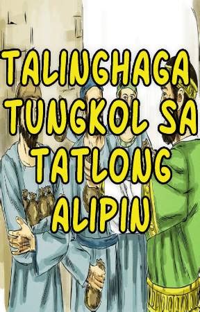 ANG TALINGHAGA TUNGKOL SA TATLONG ALIPIN .